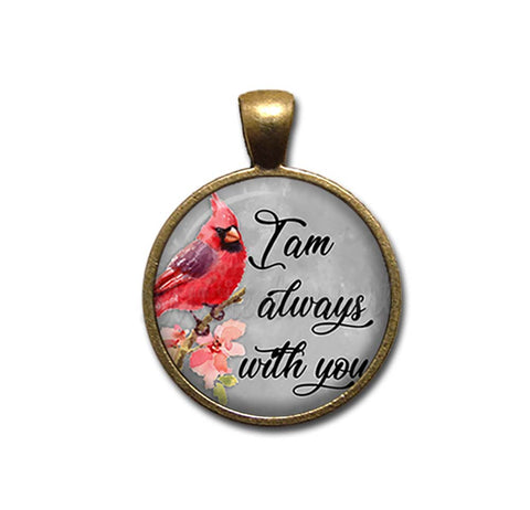 Cardinal I am always with you