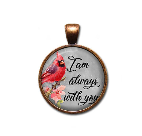 Cardinal I am always with you