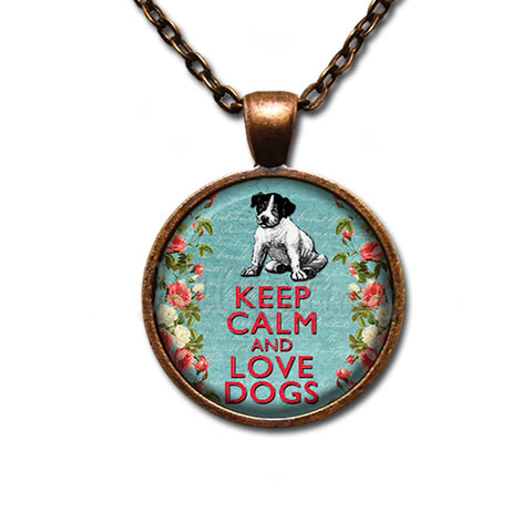 Keep Calm and Love Dogs