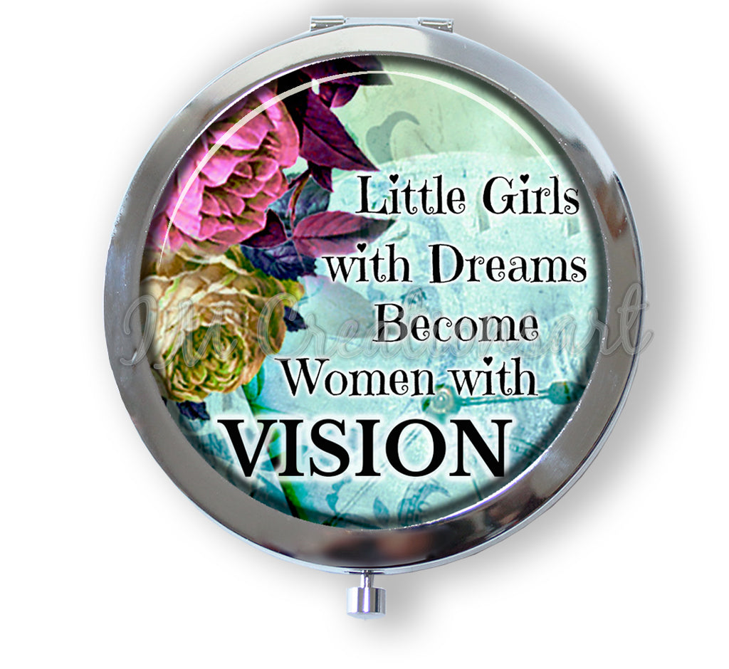 Little Girls with Dreams Become Women with Vision